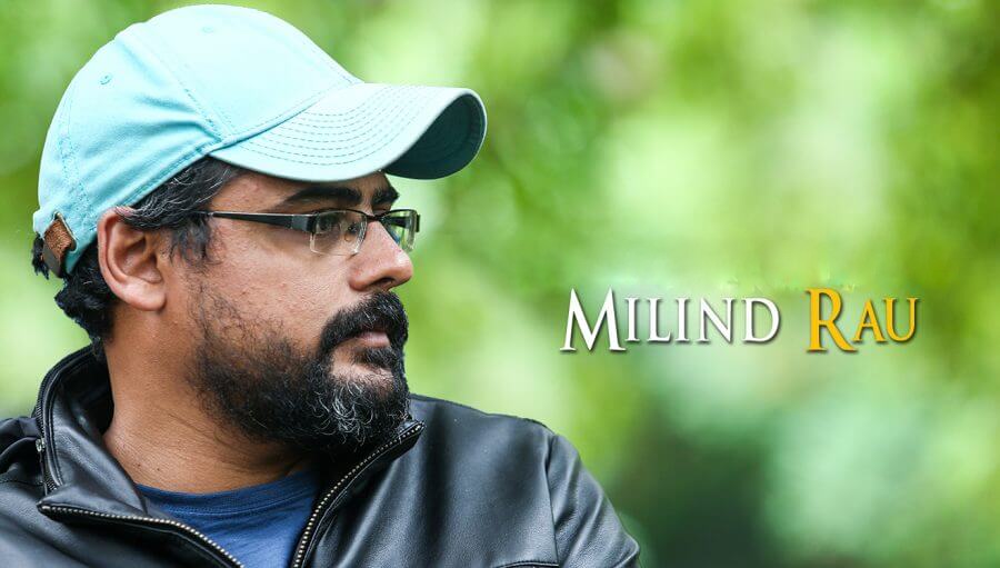 Milind Rau (Director) Biography