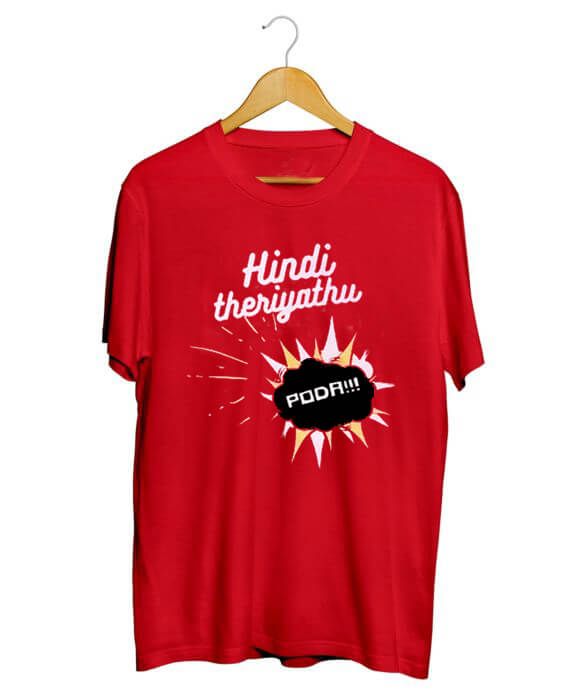 Get 'Hindi Theriyathu Poda' 'I am a Tamil Pesum INDIAN' Tshirts - News Bugz