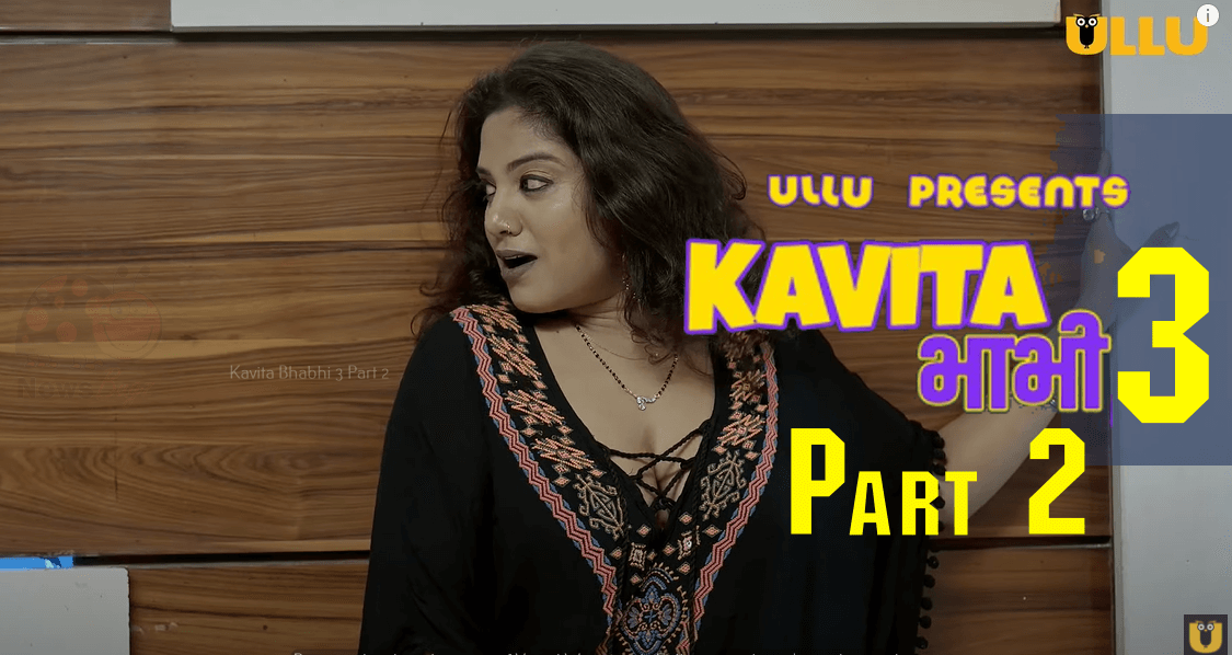Kavita Bhabhi 3 Part 2 Ullu