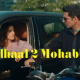 Filhaal 2 Mohabbat Song