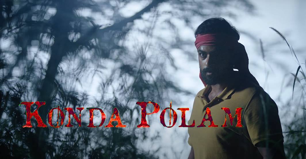 Konda Polam movie