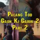 Palang Tod Gaon Ki Garmi 2 Part 2 Ullu