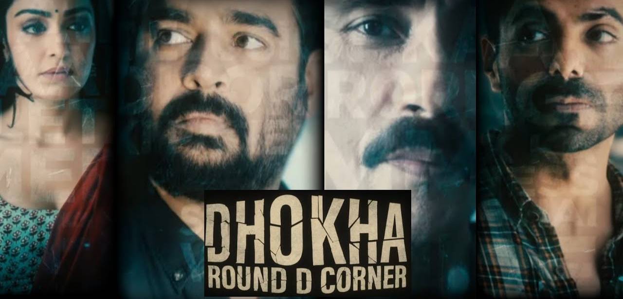 Dhoka Round D Corner Movie