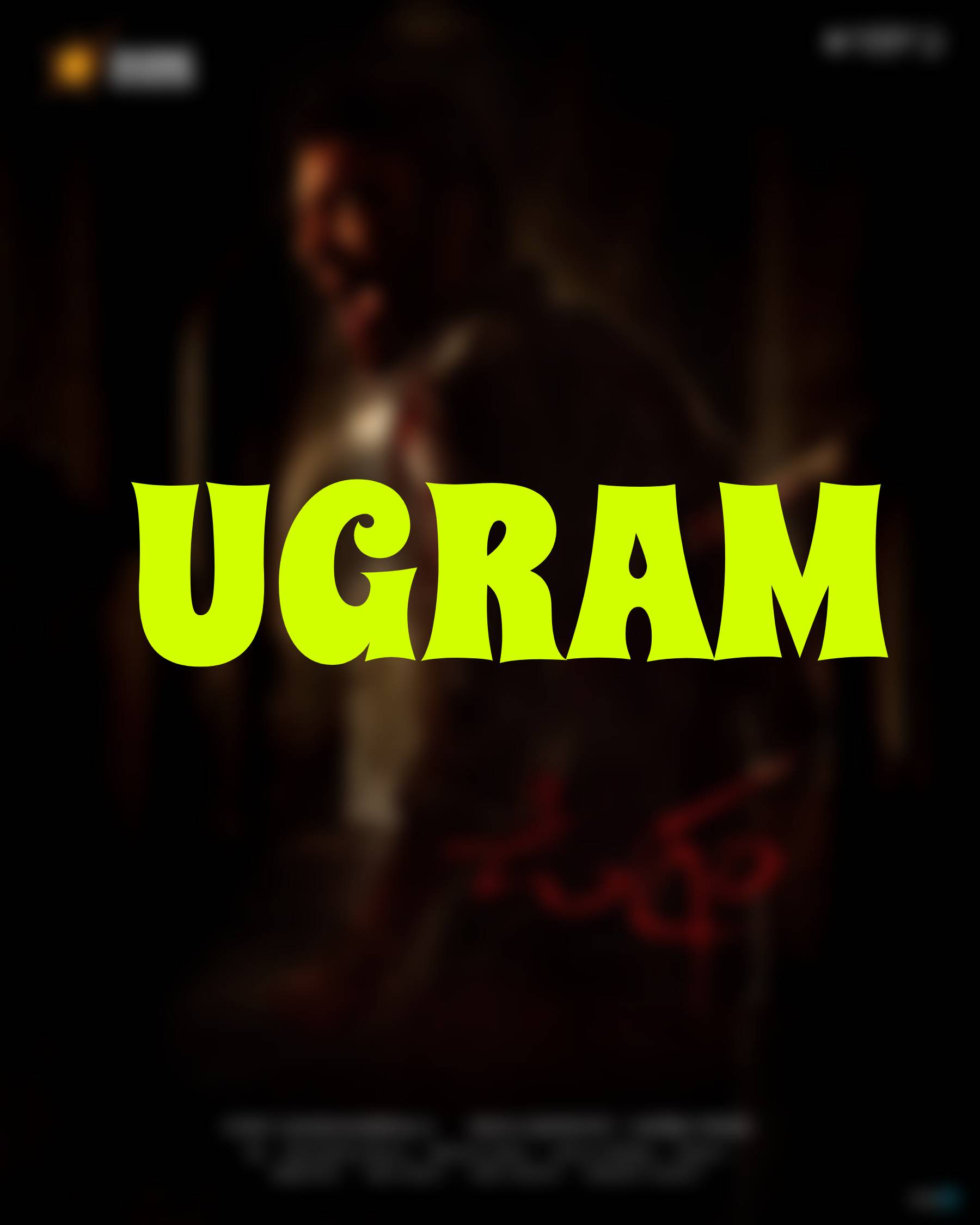 Ugram Movie (2023) Cast Trailer First Look Poster OTT Release
