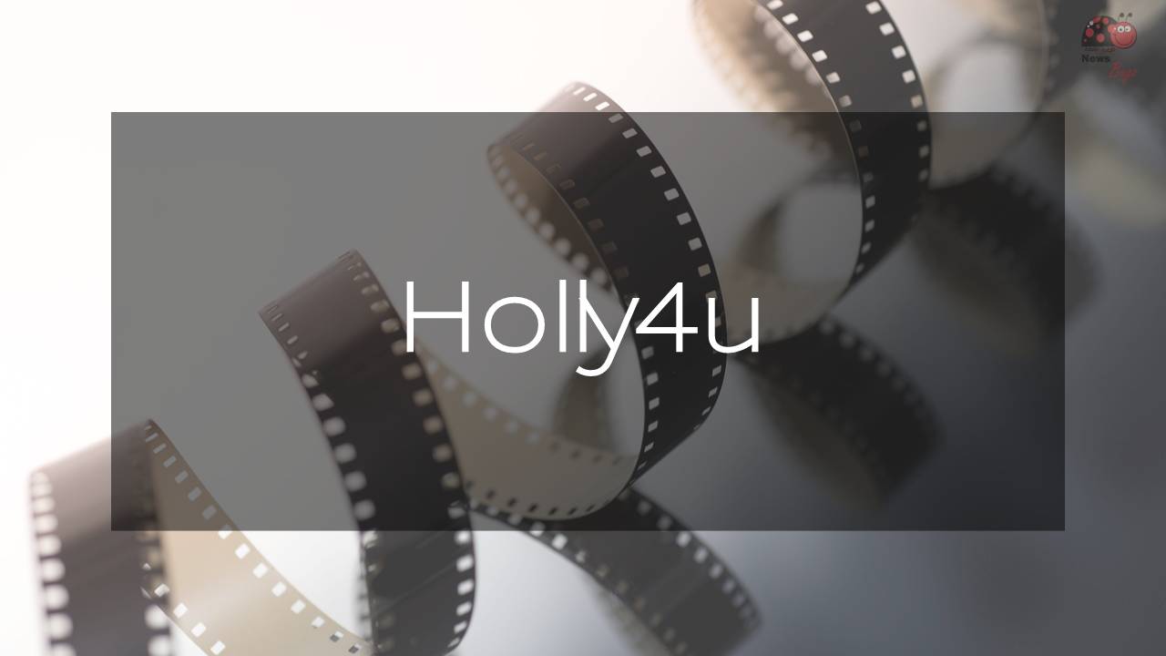Holly4u (2023) - Latest Hollywood Movies and Web Series Online - News Bugz