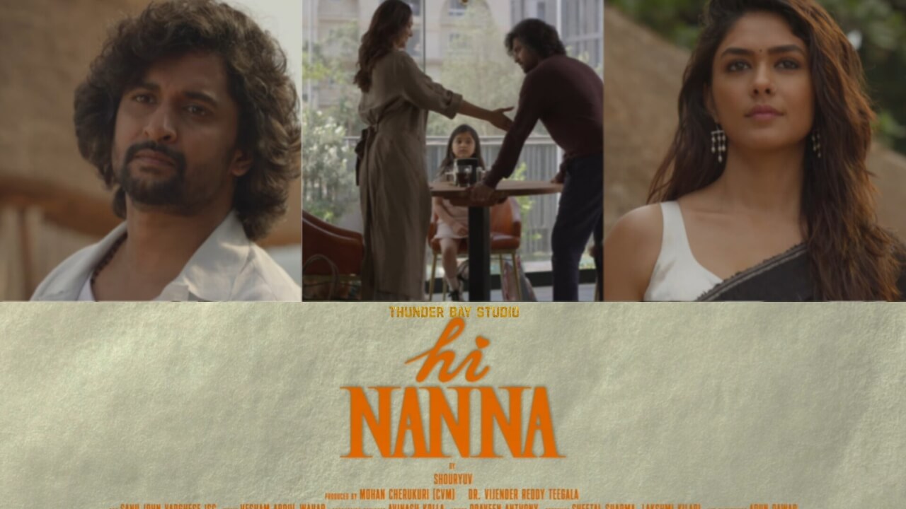 Hi Nanna Movie (2023): Nani | Cast | Trailer | Songs | OTT | Release Date -  News Bugz